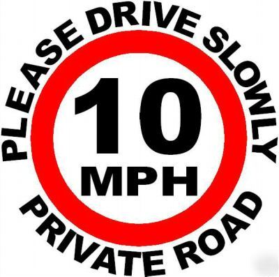 10 mph speed limitwith arch lettering sign/notice
