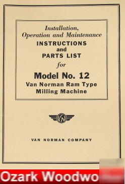 Oz~van norman 12 ram-type milling machine parts manual