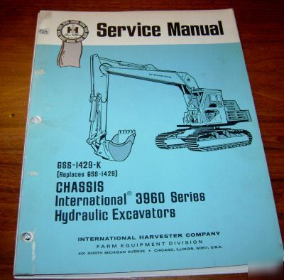 Ih 3960 excavator service manual ihc international book
