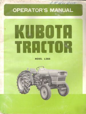 Kubota L285 tractor parts & operator's manual