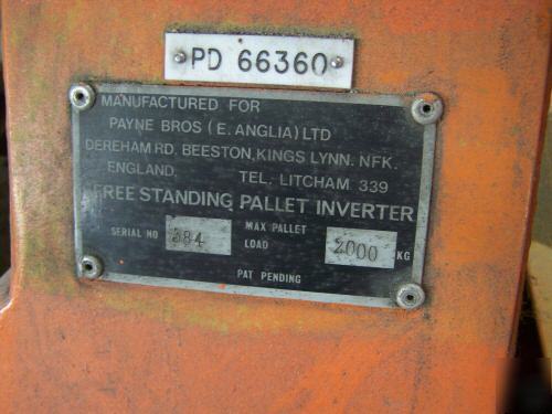 Payne's pallet inverter. 180 deg rotator, load transfer