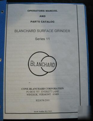 Blanchard series 11 operators manual & parts catalog