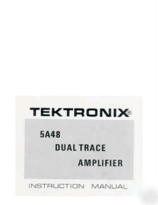 Tek tektronix 5A48 operation & service manual