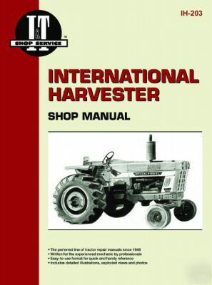International harvester i&t shop repair manual ih-203
