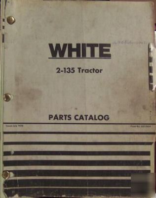 White 2-135 tractor parts manual - original