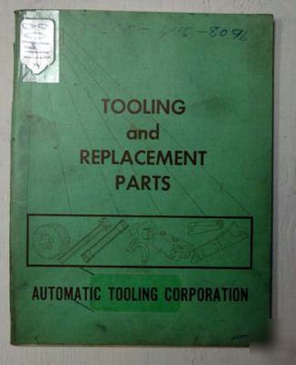 Automatic tooling and replacement parts book: