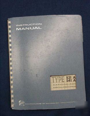 Tek 531A 541A oscilloscope op & service manual
