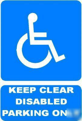 Keep clear disabled parking sign/notice