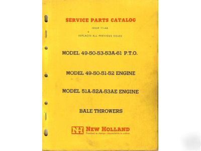 New holland 49 51 pto engine bale thrower parts manual