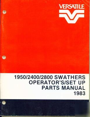 Versatile swather 1950/2400/2800 operator's manual