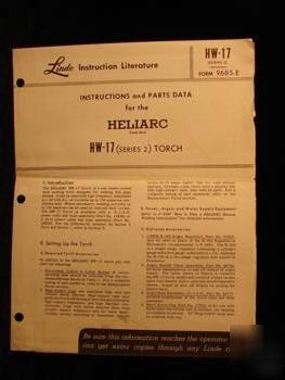 1958, heliarc hw-17 torch instructions, parts data