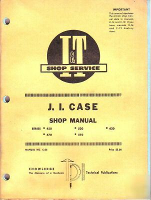 J.i. case service manual 430 470 530 570 630