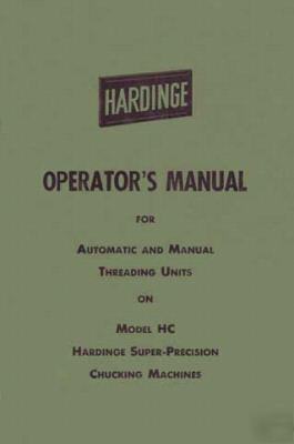 Hardinge automatic & manual threading units: model hc