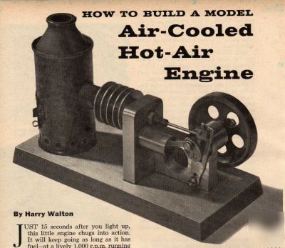How to build a model hot air cooled engine plans 1,000