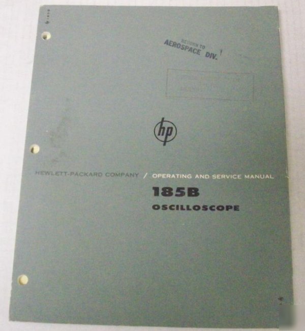 Hp 185B oscilloscope operating & service manual