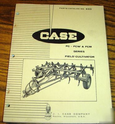 Case fc thru fcm field cultivator parts catalog manual