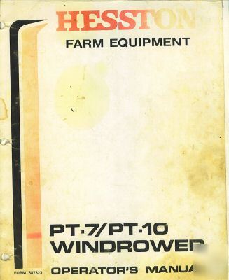 Operator's man. hesston pt-7/pt-10 windrower hay mower