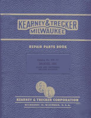 Kearney & trecker 5H plain & universal mill part manual