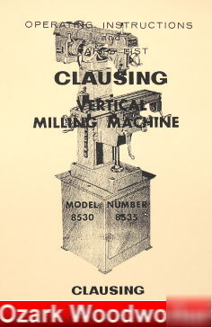 Clausing 8530/8535 vertical milling machine manual