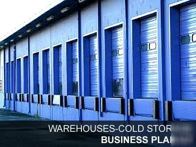 Warehouses - cold storage facility - business plan