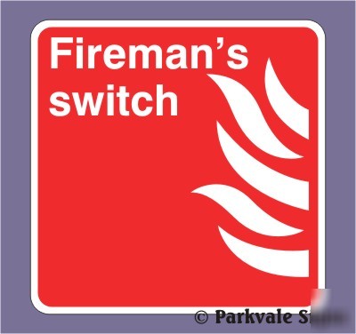 150X150 fireman's switch fire sign (0253)