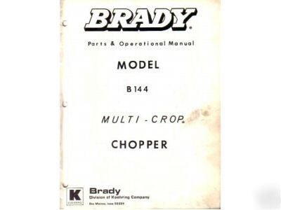 Brady B144 chopper parts operation manual koehring