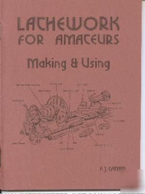 Lathework for amateurs how to make & use them book