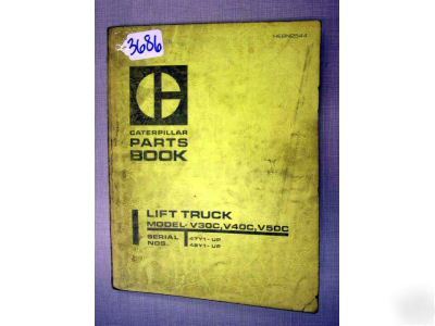 Caterpillar parts book model V30C, V40C, V50C forklifts