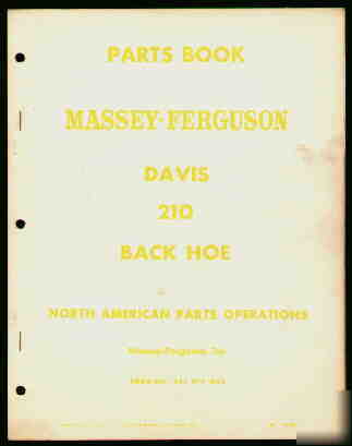 Massey-ferguson davis mf 210 back hoe parts book 1959