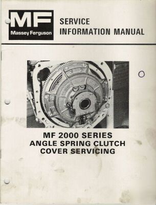 Mf service info manual for mf 2000 angle spring clutch