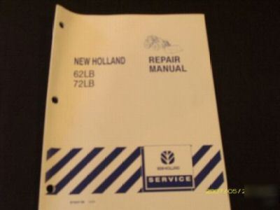 New holland 62LB 72LB loader service repair manual tm