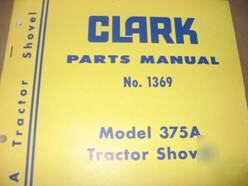 Michigan model 375A tractor shovel parts manual