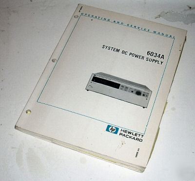 Hp agilent 6034A operation & service manual 