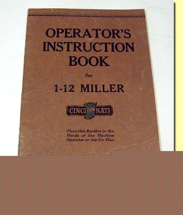 1934 operator's manual cincinnati 1-12 miller