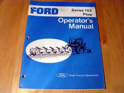 Ford series 152 plow operator's manual owner's