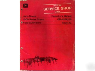 John deere 1000 series cultivator operator's manual