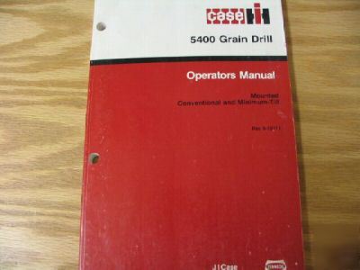 Case 5400 grain drill operators manual