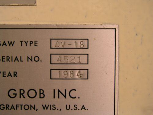 Grob vertical band saw model 4V-18, great condition 