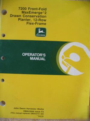 John deere 7200 front flex 12N drawn planter ops manual
