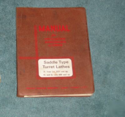 Gisholt 3L 4L 5L saddle type turret lathe manual 