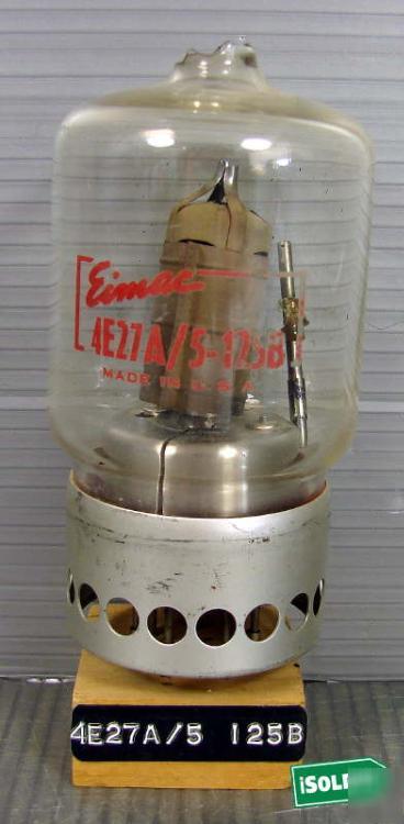 Eimac 4E27A/5 125B vintage tube non working usa broken